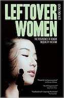 Leftover Women: The Resurgence of Gender Inequality in China