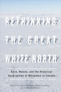 Rethinking the Great White North