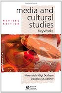 Media and Cultural Studies: Keyworks