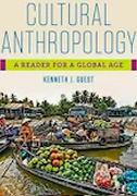Cultural Anthropology: A Reader for a Global Age