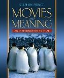 Movies and Meaning: An Introduction to Film