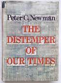 The Distemper of Our Times: Canadian Politics in Transition 1963-1968