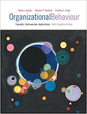 Organizational Behaviour: Concepts, Controversies, Applications