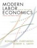 Modern Labor Economics: Theory and Public Policy